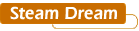Steam Dream